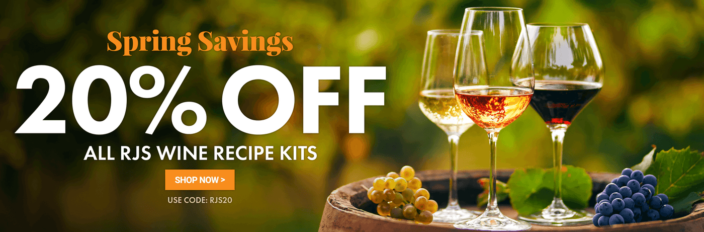 Spring Savings. 20% off all RJS Wine recipe kits. Use code RJS20