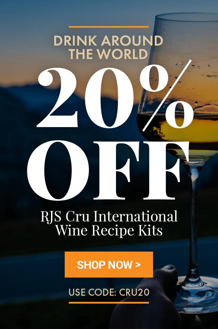 Drink Around the World 20% Off RJS Cru International Wine Kits Use Promo Code: CRU20
