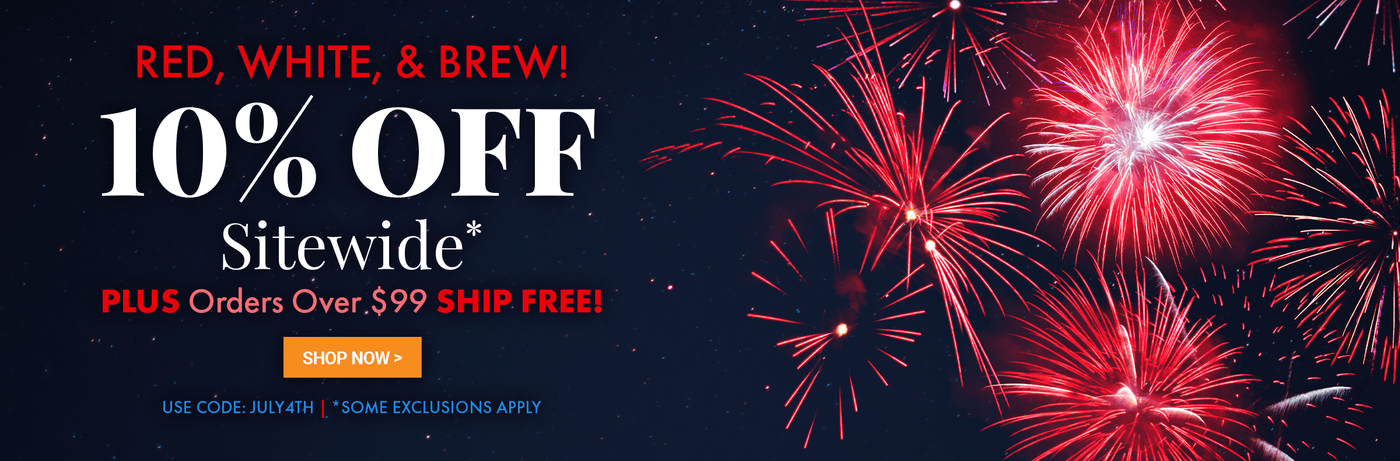 Red, White, & Brew! 10% Off Sitewide* Plus Free Shipping Over $99. Use Code: JULY4TH