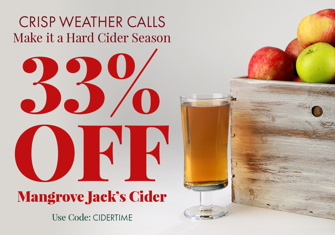 Crisp Weather Calls Make it a Hard Cider Season 33% Off Mangrove Jack's Cider Use code: CIDERTIME