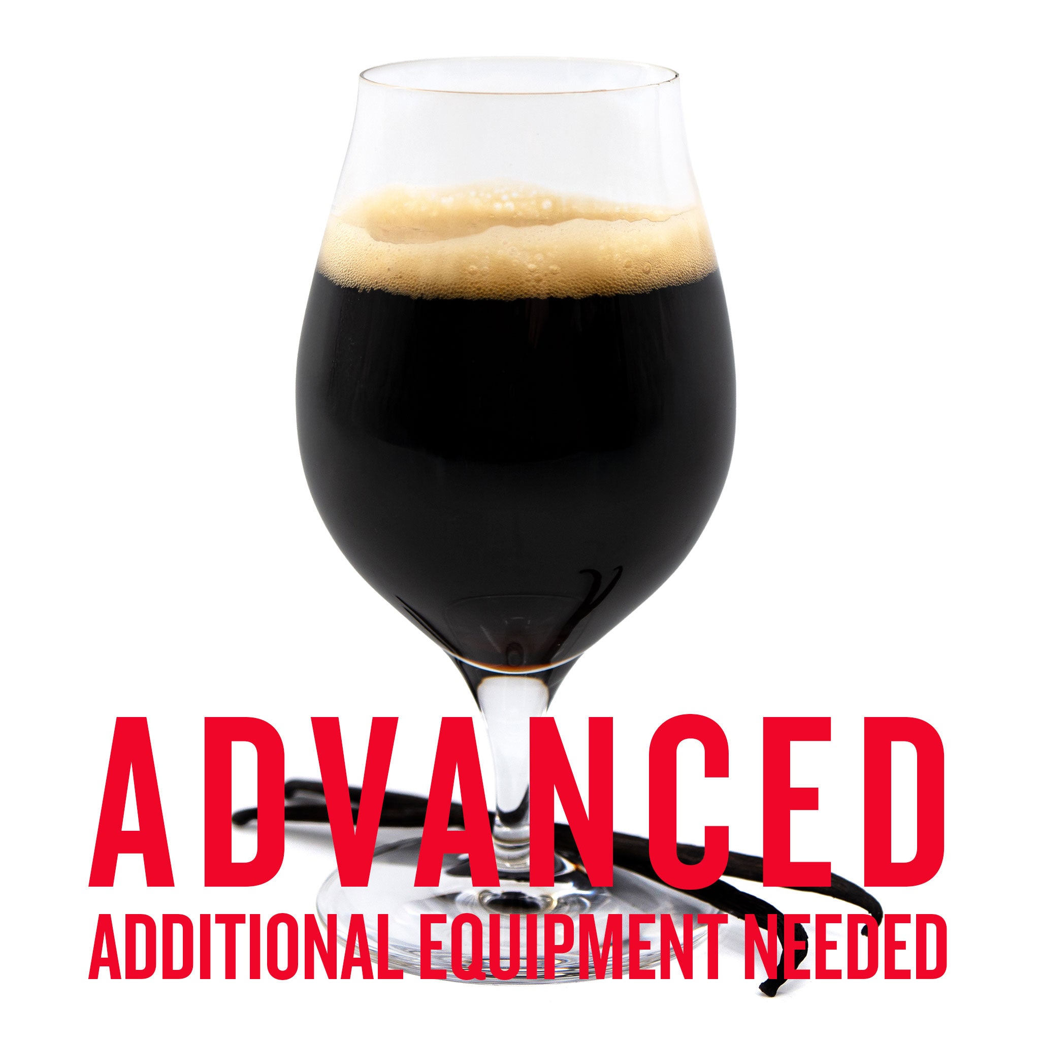 Vanilla Porter in stemmed glasswear with vanilla beans at the base with red text overlay stating "Advanced Additional Equipment Needed."